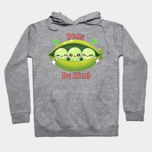 Peas Be Kind Hoodie